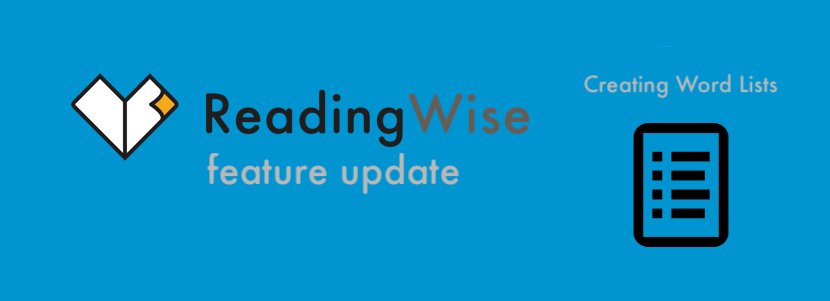 Creating Word Lists in ReadingWise Vocab