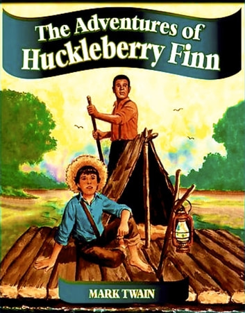The Adventures of Huckleberry Finn by Mark Twain